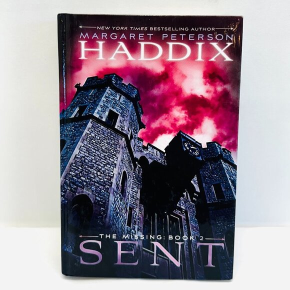 Sent (The Missing, Book 2) - Hardcover By Margaret Peterson Haddix - Picture 1 of 7